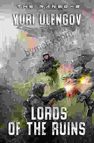 Lords of the Ruins (The Range #2): LitRPG