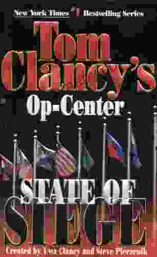 State Of Siege: Op Center 06 (Tom Clancy S Op Center 6)