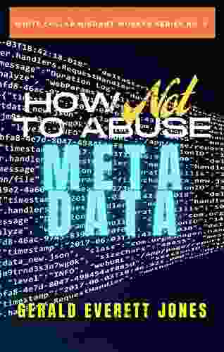 How Not To Abuse Metadata (White Collar Migrant Worker 3)