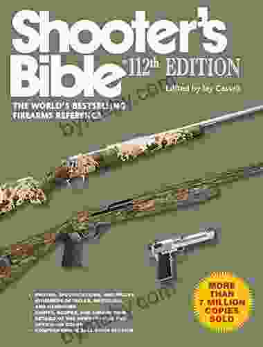 Shooter s Bible 112th Edition Jay Cassell