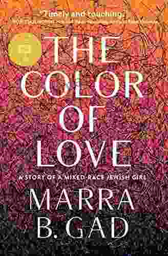 The Color of Love: A Story of a Mixed Race Jewish Girl