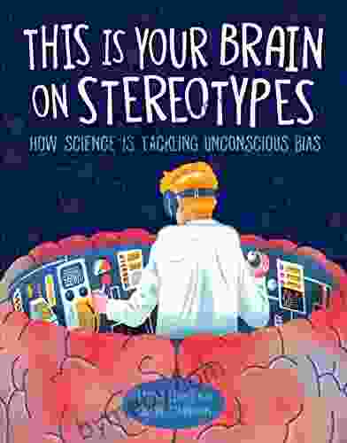 This Is Your Brain on Stereotypes: How Science Is Tackling Unconscious Bias