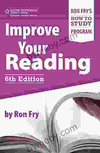 Improve Your Reading (Ron Fry s How to Study Program)