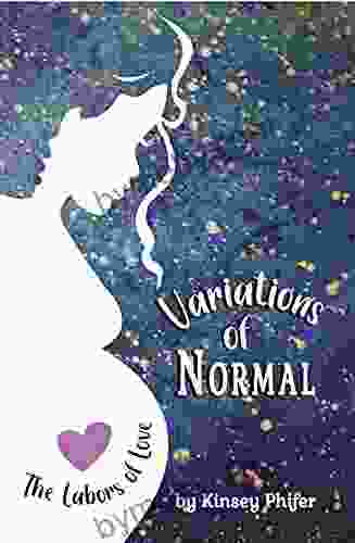 Variations of Normal: The Labors of Love