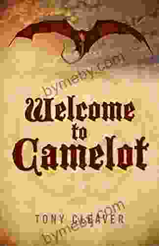 Welcome to Camelot Tony Cleaver