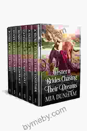 Western Brides Chasing Their Dreams: A Historical Western Romance Collection