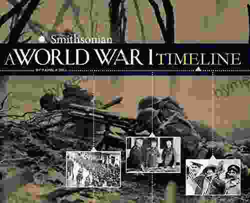 A World War I Timeline (War Timelines)